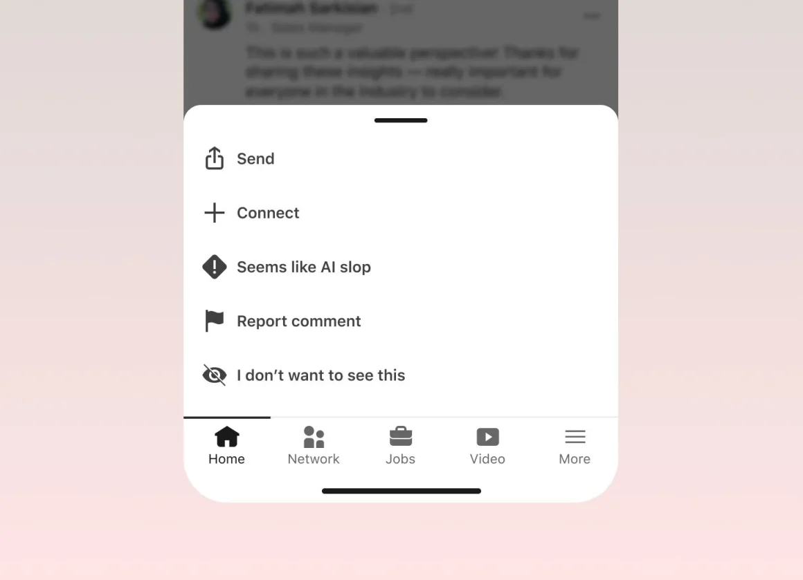 LinkedIn added a button to report AI slop